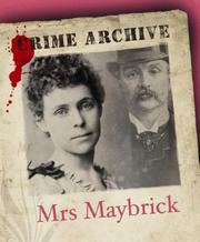 Cover of: Mrs. Maybrick: Crime Archive