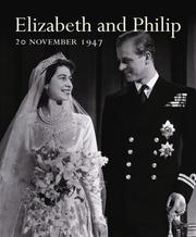Cover of: Elizabeth and Philip: 20 November 1947 (National Archives) (National Archives)