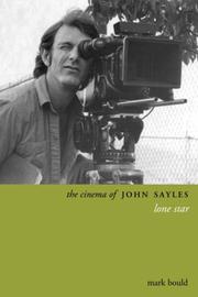 Cover of: The Cinema of John Sayles by Mark Bould