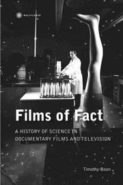 Cover of: Films of Fact: A History of Science in Documentary Films and Television (Nonfictions)
