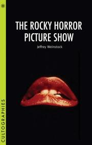 Cover of: The Rocky Horror Picture Show (Cultographies) by Jeffrey Weinstock
