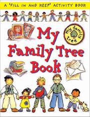 Cover of: My Family Tree Book (First Record Book) by Catherine Bruzzone, Lone Morton