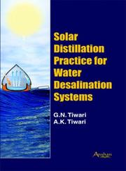 Cover of: Solar Distillation Practice For Water Desalination Systems