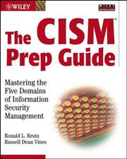 Cover of: The CISM Prep Guide by Ronald L. Krutz, Russell Dean Vines