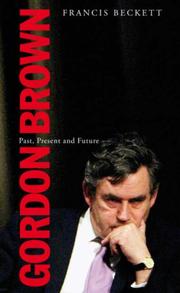 Cover of: Gordon Brown: Past, Present and Future