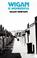 Cover of: Wigan is Wonderful