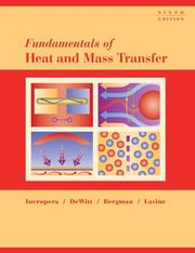 Cover of: Fundamentals of heat and mass transfer. by Frank P. Incropera