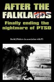 Cover of: After the Falklands - Finally Ending the Nightmare of PTSD by David, J Walters