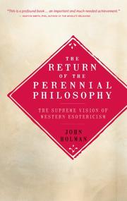 Cover of: The Return of the Perennial Philosophy: The Supreme Vision of Western Esotericism