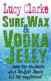 Cover of: Surf Wax and Vodka Jelly