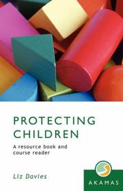 Cover of: Protecting Children by Liz, Davies