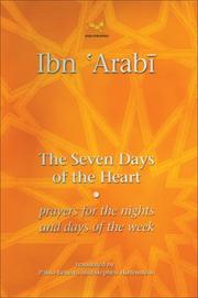 Cover of: The Seven Days of the Heart: Prayers for the Nights and Days of the Week