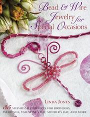 Cover of: Bead & Wire Jewelry for Special Occasions by Linda Jones