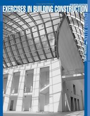Cover of: Exercises in building construction: forty-five homework and laboratory assignments to accompany Fundamentals of building construction