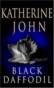 Cover of: Black Daffodil (Trevor Joseph Detective Series) | Katherine John