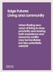 Cover of: Living and Community (Edge Futures Ser.)