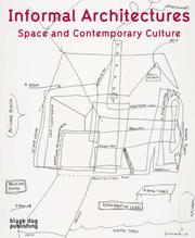Cover of: Informal Architectures: Space and Contemporary Culture