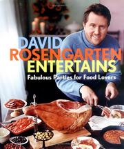 Cover of: David Rosengarten Entertains: Fabulous Parties for Food Lovers