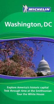 Michelin Green Guide Washington, D. C. by Gaven R. Watkins