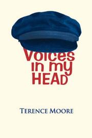 Cover of: Voices in my Head by Terence Moore