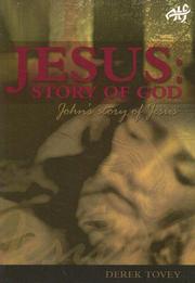 Cover of: Jesus, Story of God: John's Story of Jesus