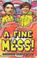 Cover of: A Fine Mess