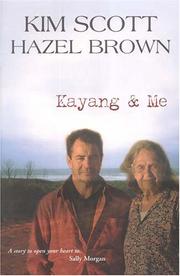 Cover of: Kayang And Me by Hazel Brown, Kim Scott