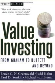 Cover of: Value Investing by Bruce C. N. Greenwald, Bruce C. N. Greenwald, Judd Kahn, Paul D. Sonkin, Michael van Biema