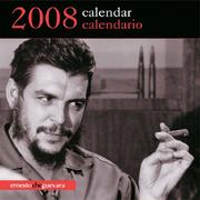 Cover of: Che Guevara Calendar 2008 (Calendar)