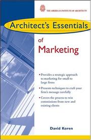 Cover of: Architect's Essentials of Marketing (The Architect's Essentials of Professional Practice) by David Koren