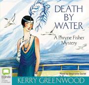 Cover of: Death By Water by Kerry Greenwood, Kerry Greenwood