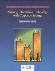 Cover of: Aligning Information Technology With Corporate Strategy