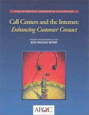 Cover of: Call Centers and the Internet: Enhancing Customer Contact