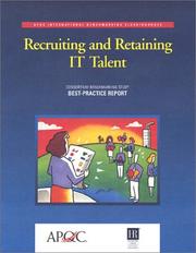 Cover of: Recruiting and Retaining IT Talent | American Productivity & Quality Center