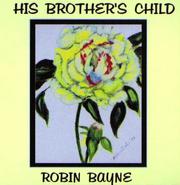 Cover of: His Brother's Child (Glory Books)