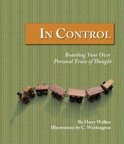 Cover of: In Control: Boarding Your Own Personal Train of Thought