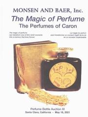 Cover of: The Magic of Perfume: The Perfumes of Caron