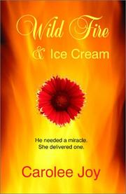Cover of Wild Fire and Ice Cream