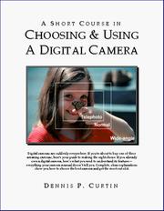 Cover of: A Short Course in Choosing & Using a Digital Camera (Short Courses) (Short Courses)