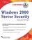 Cover of: Windows 2000 Server Security