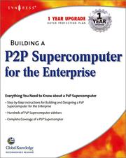 Cover of: Building a P2P Supercomputer for the Enterprise