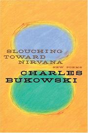 Cover of: Slouching toward Nirvana: new poems