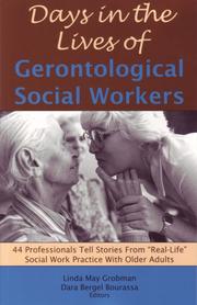 Cover of: Days in the Lives of Gerontological Social Workers by 