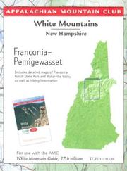 Cover of: Franconia-Pemigewasset with Close-up on Reverse: White Mountain Guide Map