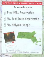 Cover of: Map Massachusetts: Blue Hills Reservation/Mount Tom/Holyoke Range