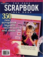 Cover of: The 2003 Scrapbook Idea Book: 350 New Scrapbook Layouts, Techniques and Ideas