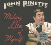 Making Lite of Myself by John Pinette