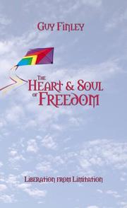 Cover of: The Heart and Soul of Freedom