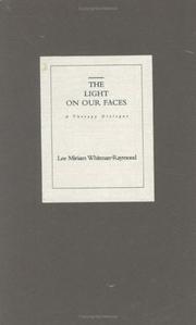 Cover of: The Light on Our Faces : A Therapy Dialogue (Pleasure Boat Studio Chapbook)