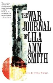 Cover of: The War Journal of Lila Ann Smith | Irving Warner